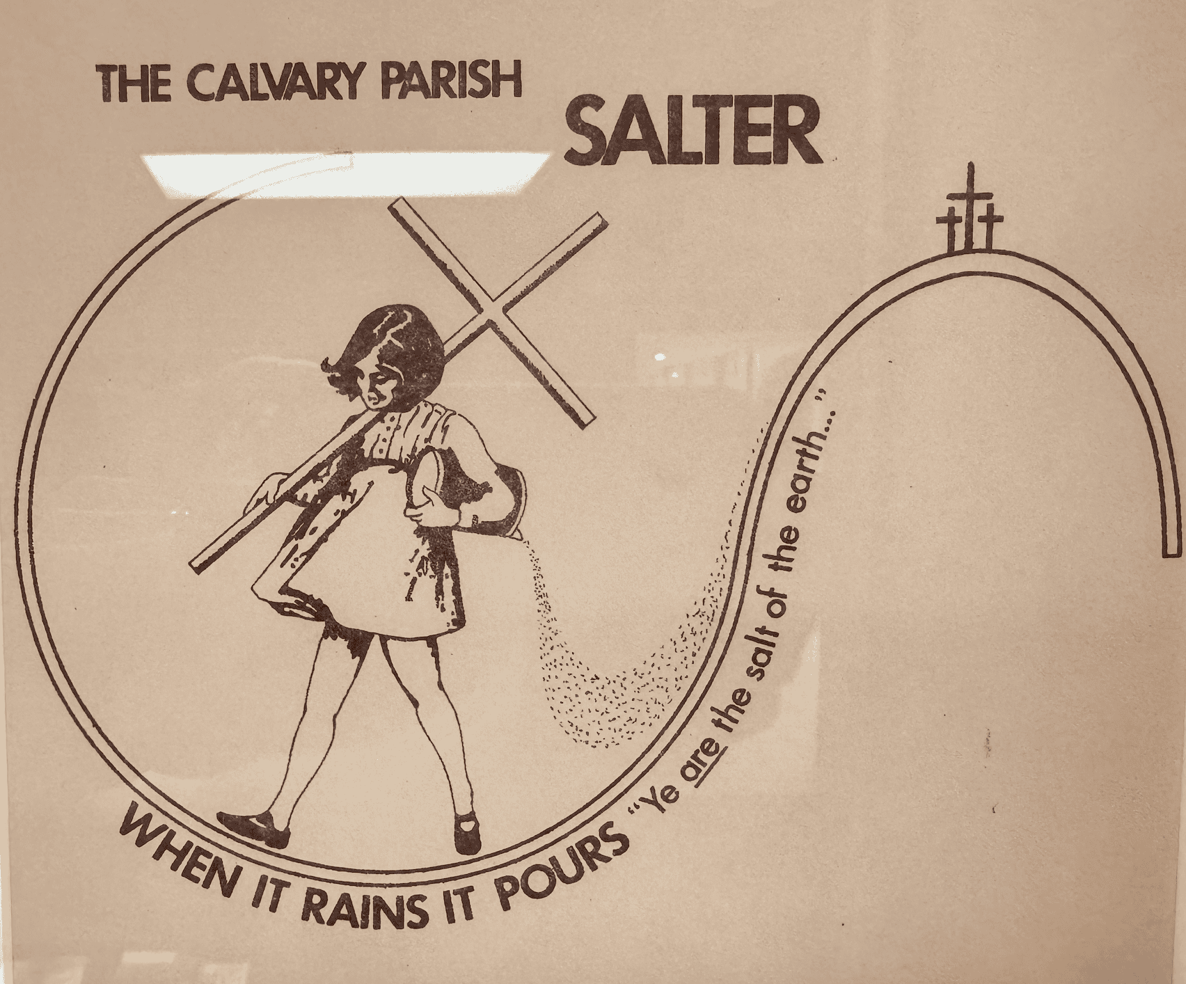 An old graphic for The Calvary Parish Salter saying When it rains, it pours and Ye are the salt of the earth.